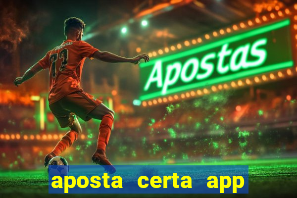 aposta certa app jogo do bicho